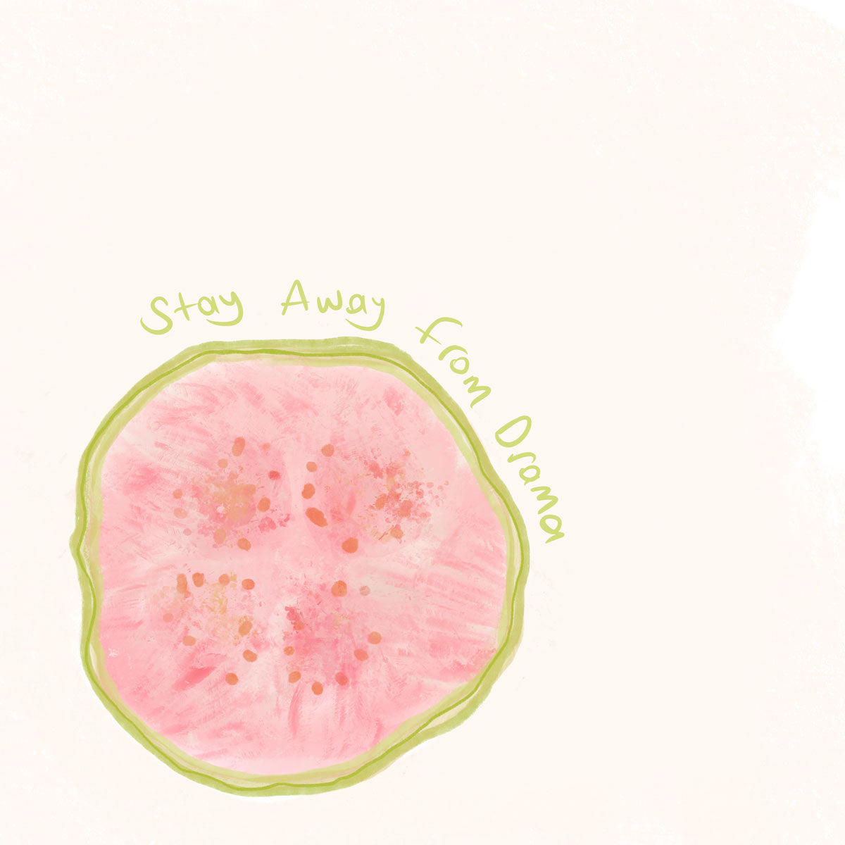 An abstract art print of a fruit with the words "stay away from drama."